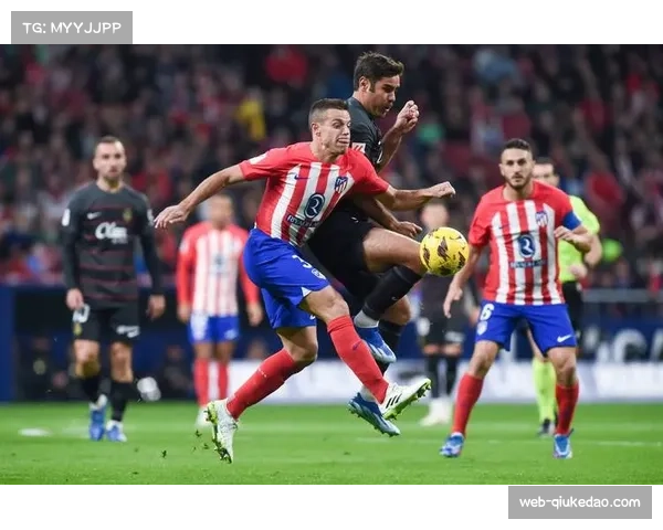 马德里竞技主场迎战圣吉罗斯誓取胜巩固积分榜优势